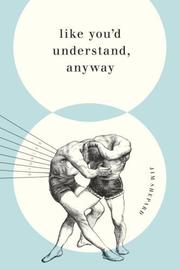 Cover art for LIKE YOU’D UNDERSTAND, ANYWAY