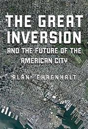 Book Cover for THE GREAT INVERSION AND THE FUTURE OF THE AMERICAN CITY