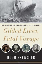 Book Cover for GILDED LIVES, FATAL VOYAGE