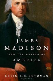 Book Cover for JAMES MADISON AND THE MAKING OF AMERICA