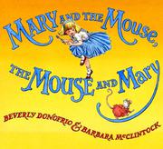 Book Cover for MARY AND THE MOUSE, THE MOUSE AND MARY