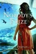Cover art for NOBODY’S PRIZE