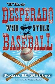 Cover art for THE DESPERADO WHO STOLE BASEBALL