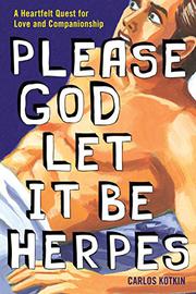 Book Cover for PLEASE GOD LET IT BE HERPES