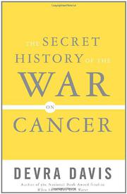 Cover art for THE SECRET HISTORY OF THE WAR ON CANCER