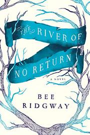 Cover art for THE RIVER OF NO RETURN