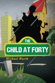 Book Cover for THE CHILD AT FORTY