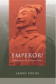 Cover art for EMPEROR! A ROMANCE OF ANCIENT CHINA