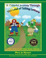 Book Cover for A COLORFUL JOURNEY THROUGH THE LAND OF TALKING LETTERS