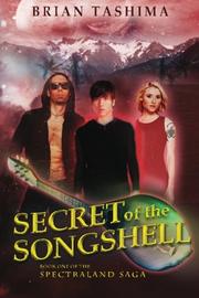 Cover art for SECRET OF THE SONGSHELL