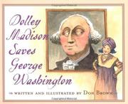 Cover art for DOLLEY MADISON SAVES GEORGE WASHINGTON 