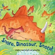 Book Cover for SNORE, DINOSAUR, SNORE!