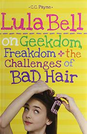 Book Cover for LULA BELL ON GEEKDOM, FREAKDOM + THE CHALLENGES OF BAD HAIR