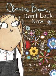 Cover art for CLARICE BEAN, DON’T LOOK NOW