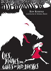 Book Cover for LIES, KNIVES, AND GIRLS IN RED DRESSES