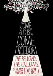 Book Cover for COME AUGUST, COME FREEDOM