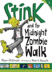 Book Cover for STINK AND THE MIDNIGHT ZOMBIE WALK