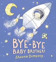 Cover art for BYE-BYE BABY BROTHER!