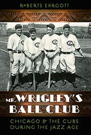 Book Cover for MR. WRIGLEY'S BALL CLUB