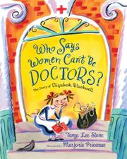 Book Cover for WHO SAYS WOMEN CAN'T BE DOCTORS?