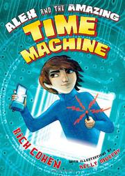 Book Cover for ALEX AND THE AMAZING TIME MACHINE