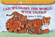 Cover art for CAN WE SHARE THE WORLD WITH TIGERS?