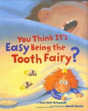 Cover art for YOU THINK IT’S EASY BEING THE TOOTH FAIRY?