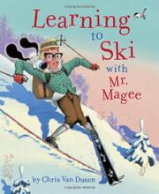 Book Cover for LEARNING TO SKI WITH MISTER MAGEE