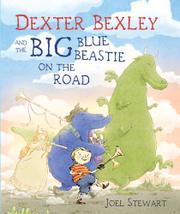 Cover art for DEXTER BEXLEY AND THE BIG BLUE BEASTIE ON THE ROAD