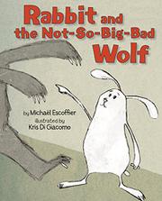 Cover art for RABBIT AND THE NOT-SO-BIG-BAD WOLF