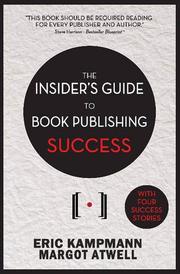 Cover art for THE INSIDER'S GUIDE TO BOOK PUBLISHING SUCCESS