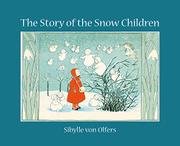 Book Cover for THE STORY OF THE SNOW CHILDREN