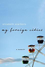 Cover art for MY FOREIGN CITIES