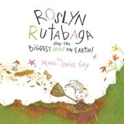 Book Cover for ROSLYN RUTABAGA AND THE BIGGEST HOLE ON EARTH!