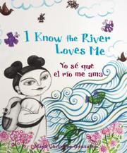 Cover art for I KNOW THE RIVER LOVES ME/YO SÉ QUE EL RÍO ME AMA