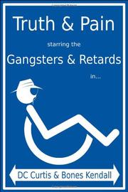 Cover art for TRUTH & PAIN STARRING THE GANGSTERS & RETARDS IN...THE MYSTIQUE-CAL PERSON-A OF MC CRIPPLE CRIP