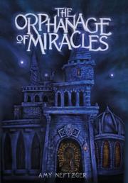 Book Cover for THE ORPHANAGE OF MIRACLES