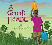Book Cover for A GOOD TRADE
