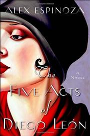 Book Cover for THE FIVE ACTS OF DIEGO LEÓN