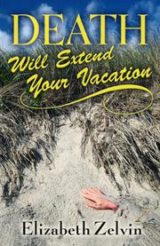 Cover art for DEATH WILL EXTEND YOUR VACATION