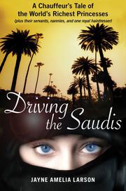 Cover art for DRIVING THE SAUDIS