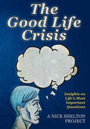 Cover art for THE GOOD LIFE CRISIS