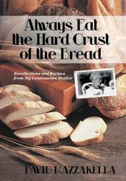 Cover art for ALWAYS EAT THE HARD CRUST OF THE BREAD