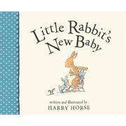 Cover art for LITTLE RABBIT’S NEW BABY