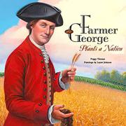 Cover art for FARMER GEORGE PLANTS A NATION
