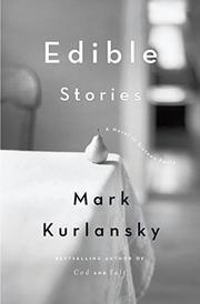 Cover art for EDIBLE STORIES