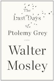 Cover art for THE LAST DAYS OF PTOLEMY GREY