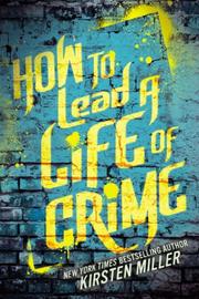 Cover art for HOW TO LEAD A LIFE OF CRIME
