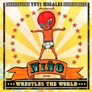 Cover art for NIÑO WRESTLES THE WORLD