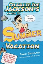 Cover art for CHARLIE JOE JACKSON'S GUIDE TO SUMMER VACATION